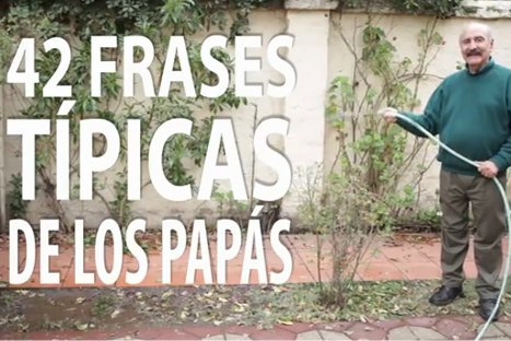 Las 42 frases típicas de los papás