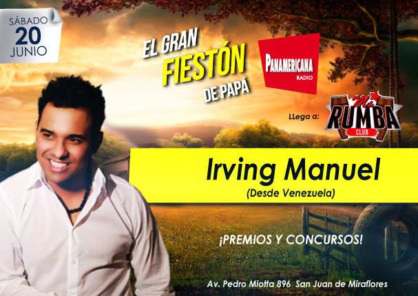 Celebra con 'El Gran Fiestón de Papá' de Radio Panamericana con Irving Manuel