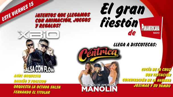 ¡El Gran Fiestón de Radio Panamericana llega a Céntrica y Xbio!