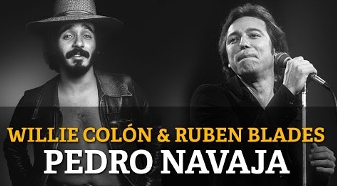 Pedro Navaja - Rubén Blades y Willie Colón