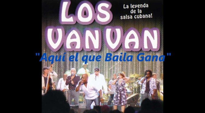 Aquí El Que Baila Gana - Los Van Van